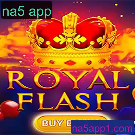 Descubra o Empolgante Mundo de RoyalFlashBuyBonus no na5 App